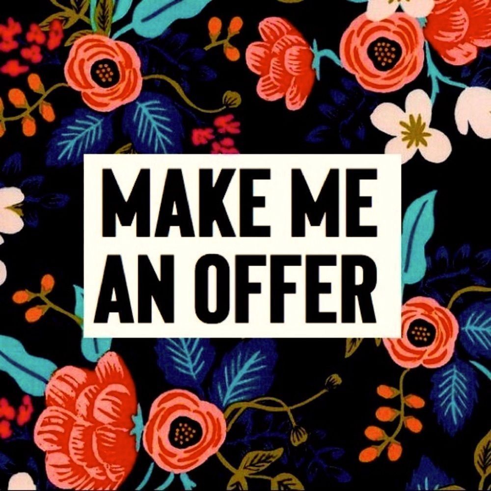 Reasonable Offers Welcomed!